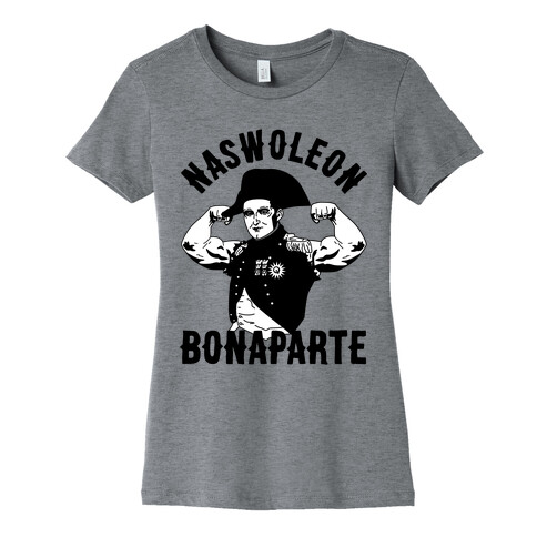 Naswoleon Bonaparte Womens T-Shirt
