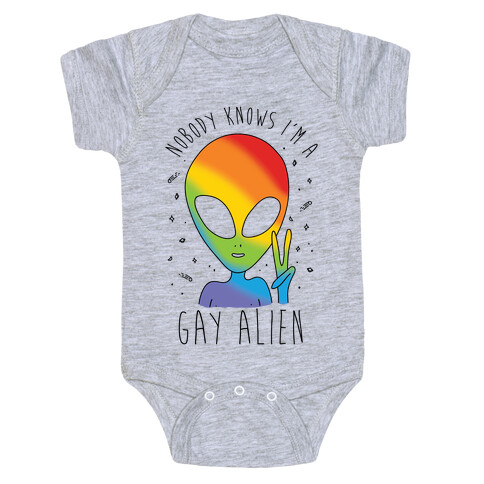 Nobody Knows I'm A Gay Alien Baby One-Piece