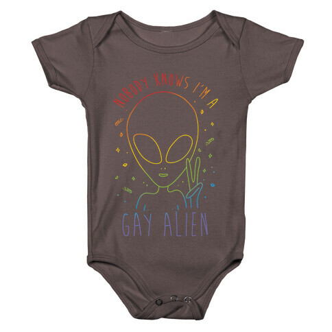 Nobody Knows I'm A Gay Alien Baby One-Piece