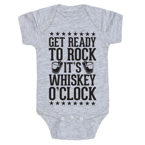 Get Ready To Rock It's Whiskey O'Clock Baby One-Piece