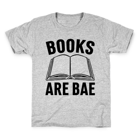Books Are Bae Kids T-Shirt