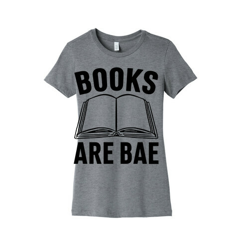 Books Are Bae Womens T-Shirt