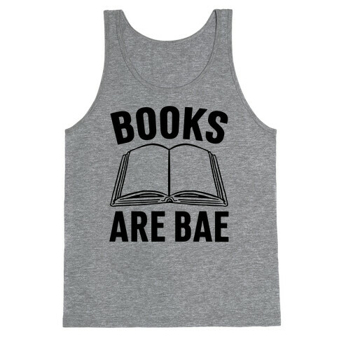 Books Are Bae Tank Top