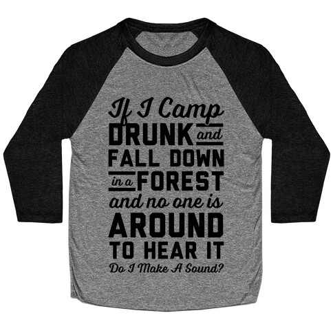 If I Camp Drunk Baseball Tee