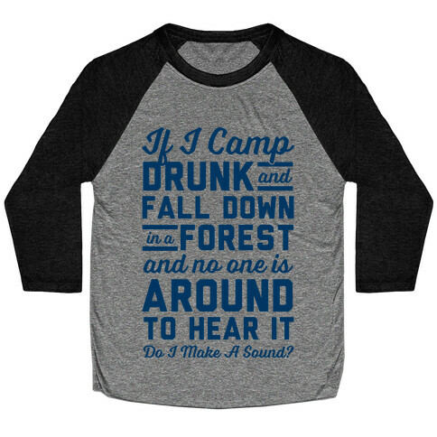 If I Camp Drunk Baseball Tee