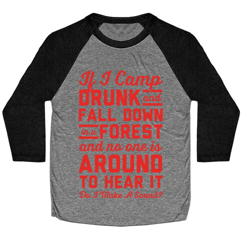 If I Camp Drunk Baseball Tee