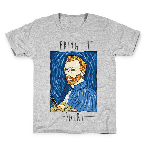 I Bring The Paint Kids T-Shirt