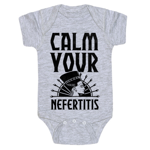 Calm Your Nefertitis Baby One-Piece