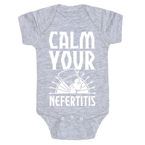 Calm Your Nefertitis Baby One-Piece