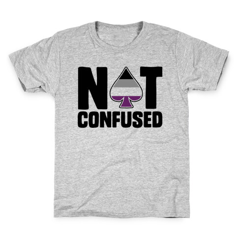 Not Confused Kids T-Shirt