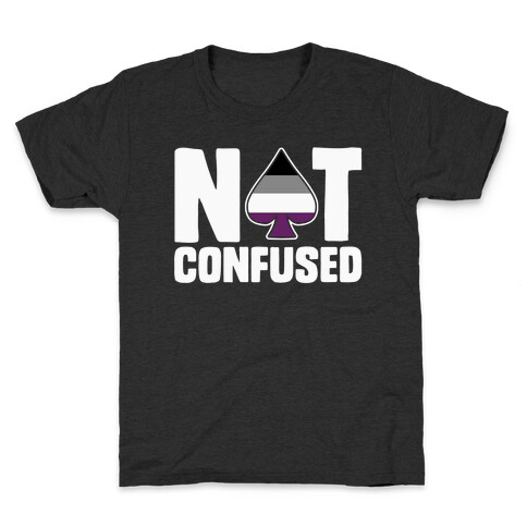 Not Confused Kids T-Shirt