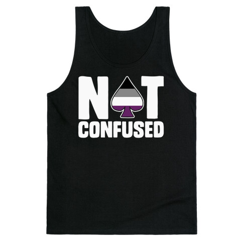 Not Confused Tank Top