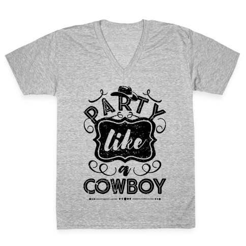 Party Like A Cowboy V-Neck Tee Shirt