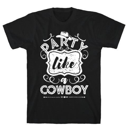 Party Like A Cowboy T-Shirt