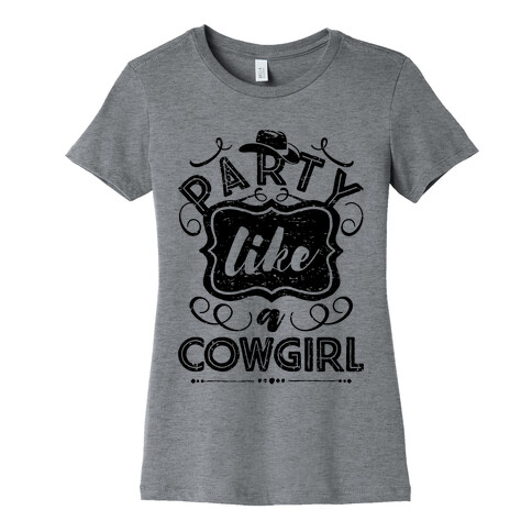 Party Like A Cowgirl Womens T-Shirt