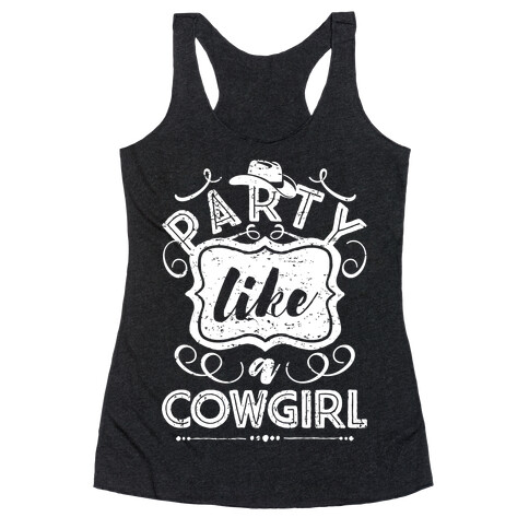 Party Like A Cowgirl Racerback Tank Top