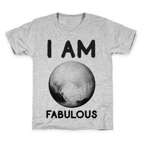 Pluto I Am Fabulous Kids T-Shirt