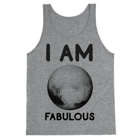 Pluto I Am Fabulous Tank Top