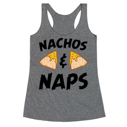 Nachos & Naps Racerback Tank Top