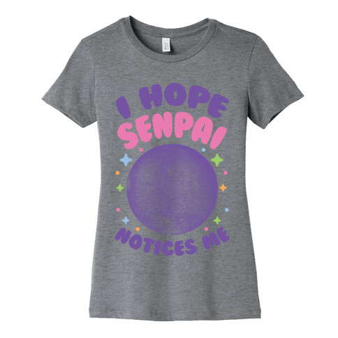 I Hope Senpai Notices Pluto Womens T-Shirt