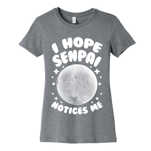 I Hope Senpai Notices Pluto Womens T-Shirt