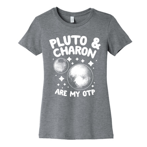 Pluto & Charon Are My OTP Womens T-Shirt