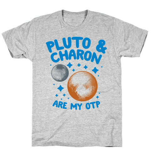 Pluto & Charon Are My OTP T-Shirt