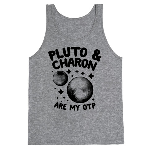 Pluto & Charon Are My OTP Tank Top