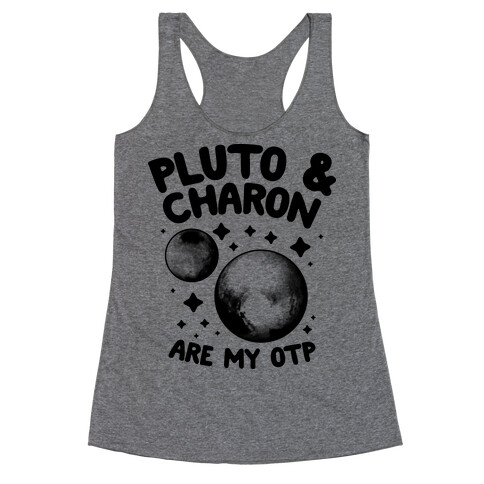 Pluto & Charon Are My OTP Racerback Tank Top