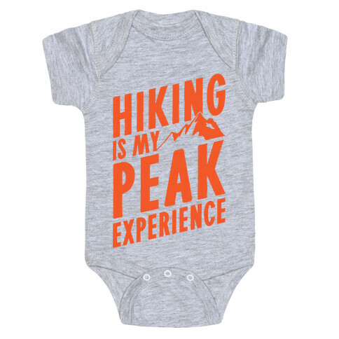 Hiking Is My Peak Experience Baby One-Piece