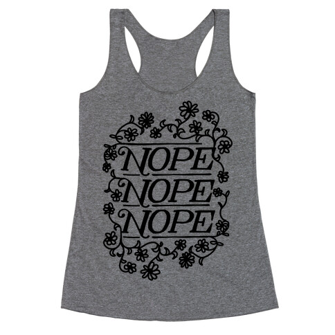 Nope Nope Nope Racerback Tank Top