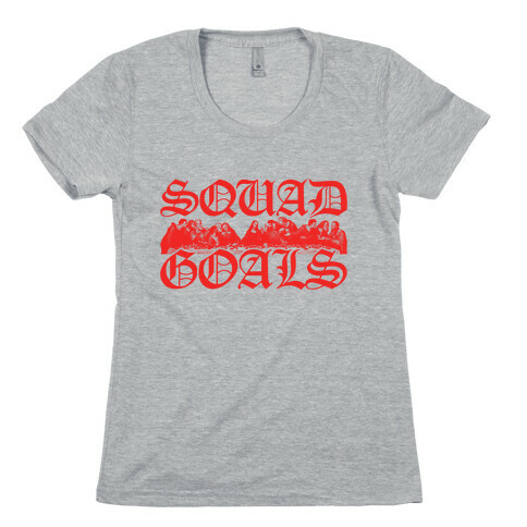 Squad Goals Apostles Womens T-Shirt