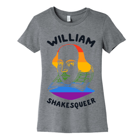 William ShakesQueer Womens T-Shirt