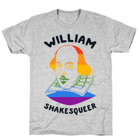 William ShakesQueer T-Shirt