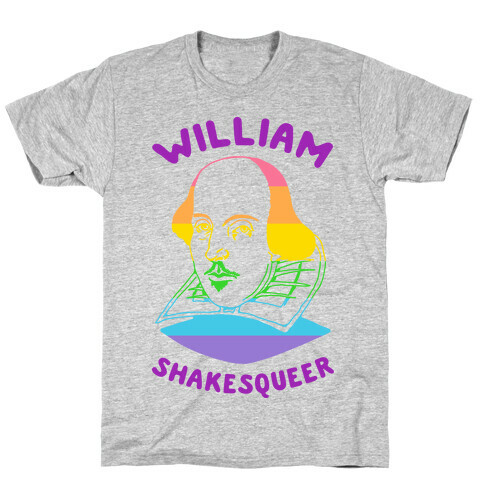 William ShakesQueer T-Shirt