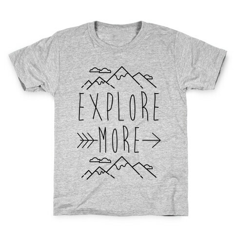 Explore More Kids T-Shirt