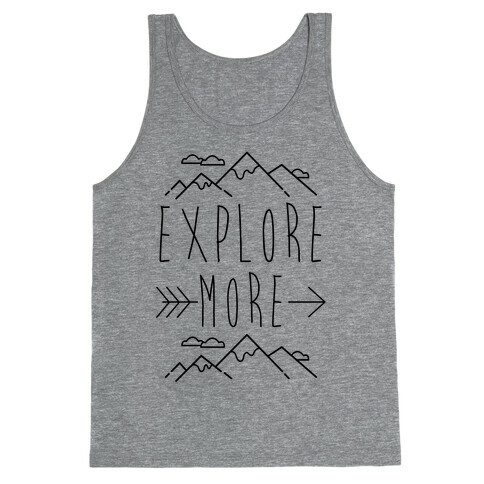 Explore More Tank Top