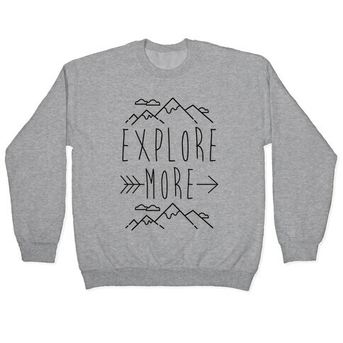 Explore More Pullover