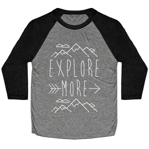 Explore More Baseball Tee