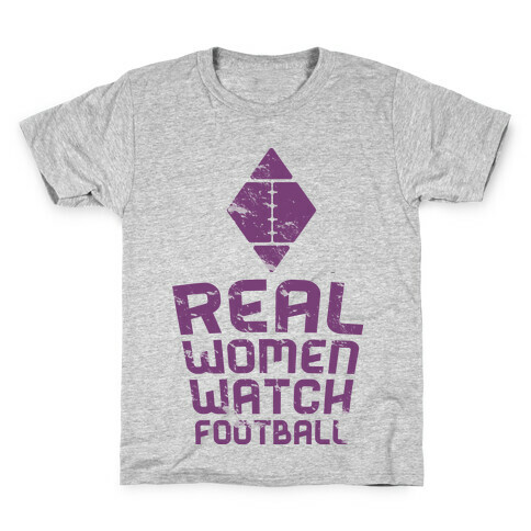 Real Women Watch Football Kids T-Shirt