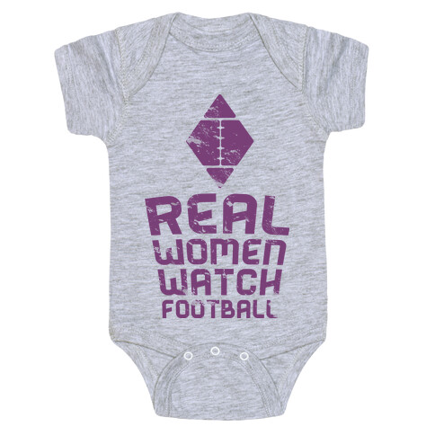 Real Women Watch Football Baby One-Piece