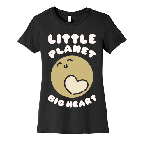 Little Planet Big Heart Womens T-Shirt