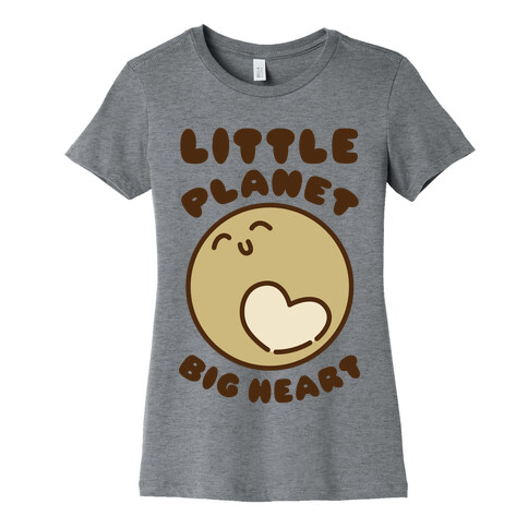 Little Planet Big Heart Womens T-Shirt