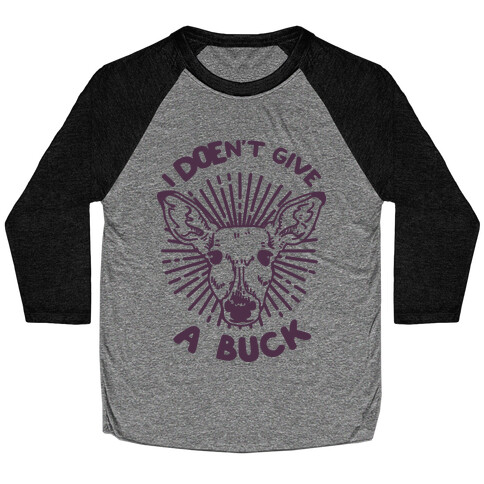 I Doe-n't Give a Buck Baseball Tee