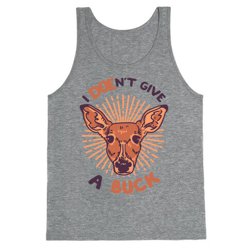 I Doe-n't Give a Buck Tank Top