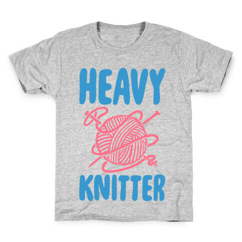 Heavy Knitter Kids T-Shirt