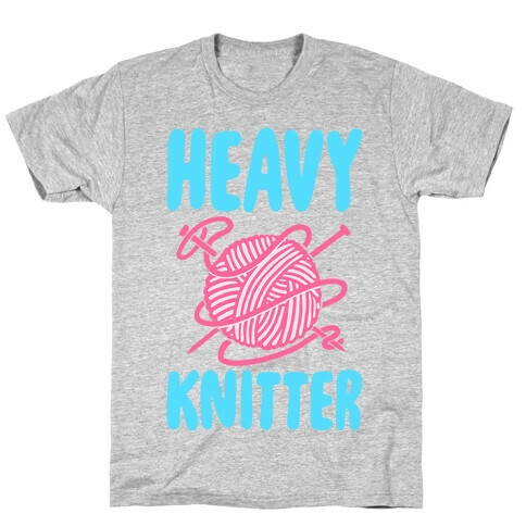 Heavy Knitter T-Shirt
