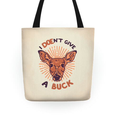 I Doe-n't Give a Buck Tote