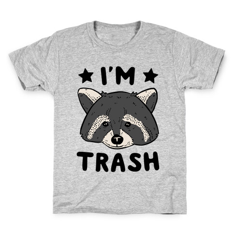 I'm Trash (Raccoon) Kids T-Shirt