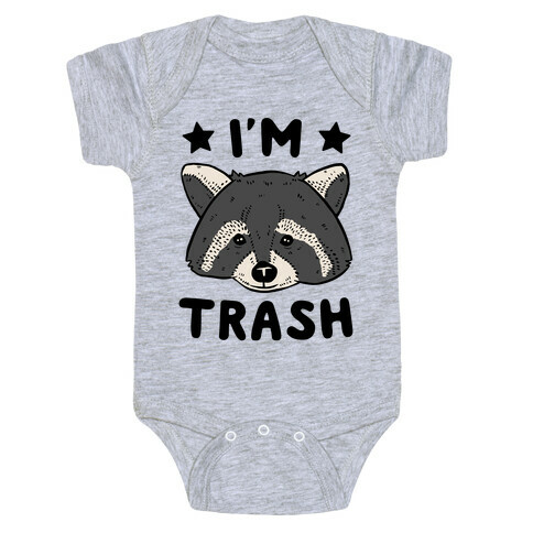 I'm Trash (Raccoon) Baby One-Piece